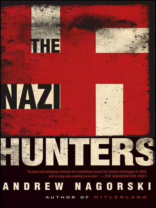 Title details for The Nazi Hunters by Andrew Nagorski - Wait list